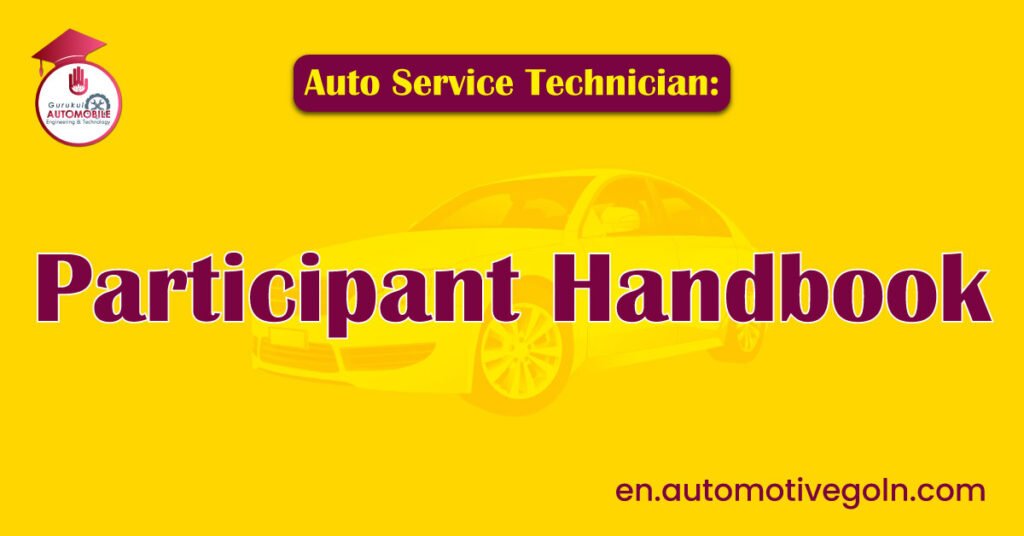 Auto Service Technician : Participant Handbook | TOC