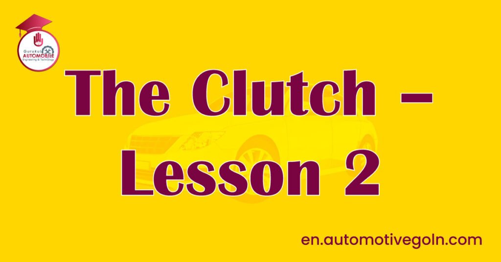 The Clutch - Lesson 2