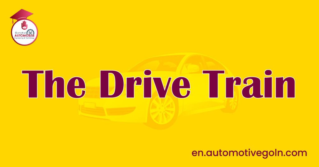 The Drive Train